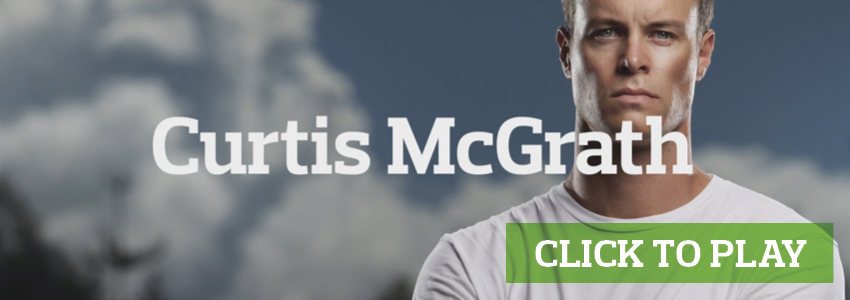 Curtis McGrath. Click to play video.